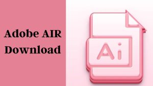 Adobe AIR download