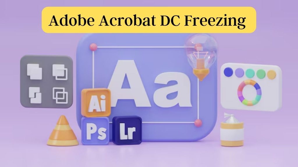 Acrobat DC Freezing Fix