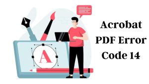 Acrobat PDF Error Code 14