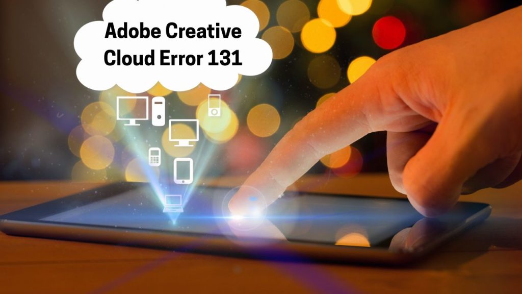 Adobe Creative Cloud Error 131